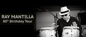 Ray Mantilla 80° Birthday Tour al Piacenza Jazz Fest