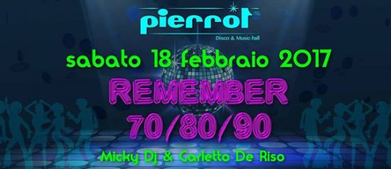 La notte dei giganti: remember 70/80/90 a Pierrot a Sarmato