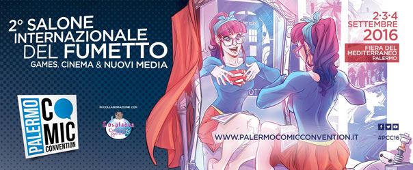 Palermo Comic Convention 2016 alla Fiera del Mediterraneo a Palermo