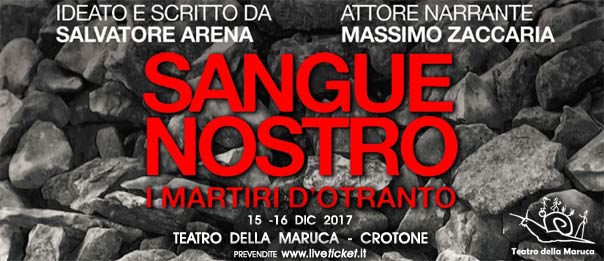 Sangue nostro, i martiri di Otranto al Teatro della Maruca a Crotone