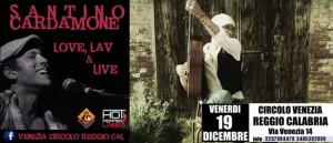 "Love LAV & Live con Santino Cardamone" al Circolo Venezia di Reggio Calabria
