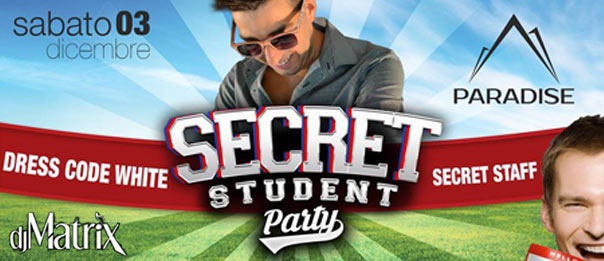 Secret Student Party al Paradise Bissò a Montereale