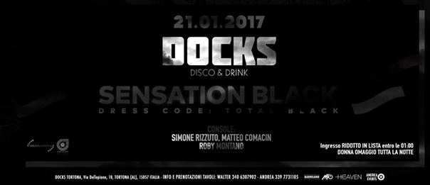 Sensation black al Docks di Tortona