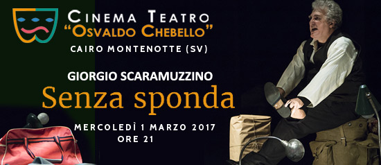 Giorgio Scaramuzzino "Senza sponda" al Teatro O. Chebello di Cairo Montenotte