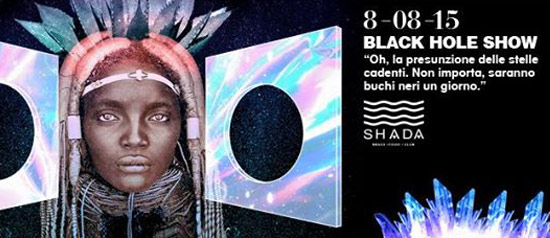 Black Hole Show - Shada Beach Club a Civitanova Marche