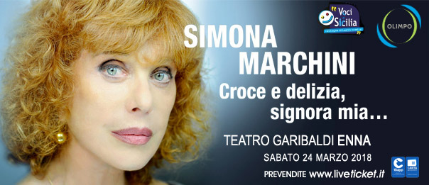 Simona Marchini "Croce e delizia signora mia..." al Teatro Garibaldi di Enna
