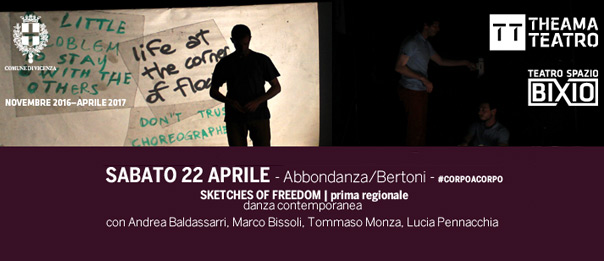 "Sketches of freedom" prima regionale al Teatro Spazio Bixio di Vicenza