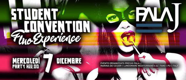 Student Convention -Fluo Experience al Pala J a Fano 