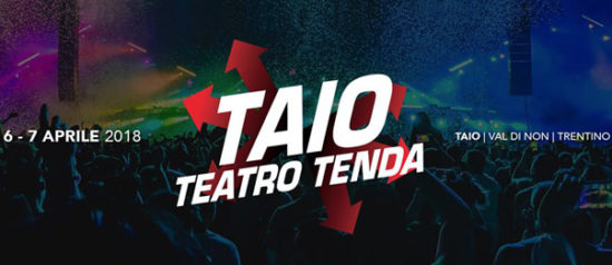 Taio Teatro Tenda 2017 al Palatenda di Taio in Val di Non