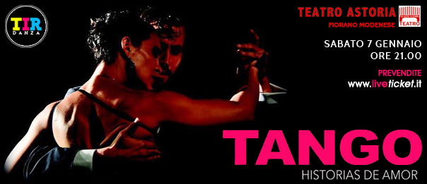 Tango Historias de amor al Teatro Astoria di Fiorano Modenese