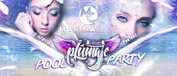 Amazing sunday special edition "Targamy Piumaje" pool party al Marina Club a Puntone