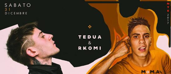 Capodanno 2017 - Tedua & Rkomi al MoM.A di Voghera