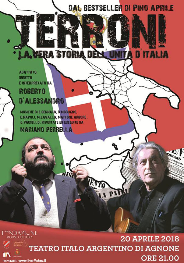 Roberto D’Alessandro "Terroni - La vera storia dell'unità d'Italia" al Teatro Italo Argentino di Agnone