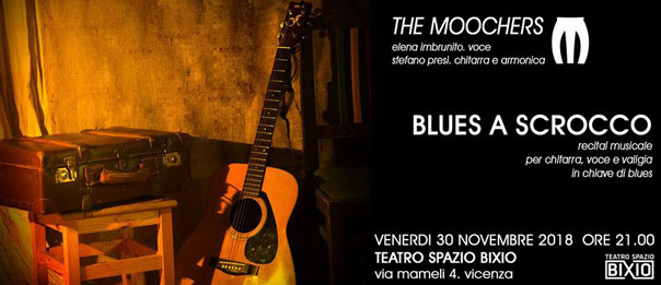Blues a scrocco by The Moochers al Teatro Spazio Bixio di Vicenza
