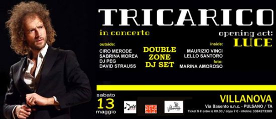 Tricarico in concerto - open act live: Luce + Dj Set al Villanova di Pulsano