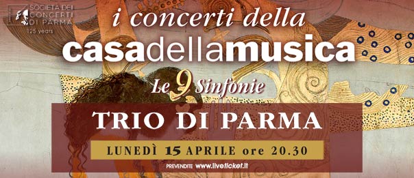 Trio di Parma alla Casa della Musica a Parma