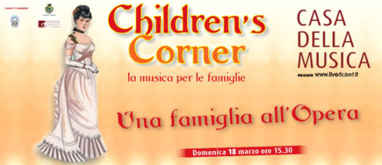 Children's Corner "Una famiglia all'Opera" alla Casa della Musica a Parma