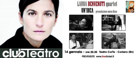 Laura Benevenuti Quartet "Un'idea" al Teatro CorTe di Coriano