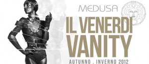 Il Venerdì Vanity al Medusa a San Benedetto del Tronto