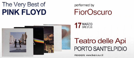 FiorOscuro "The very best of Pink Floyd" al Teatro delle Api di Porto Sant'Elpidio