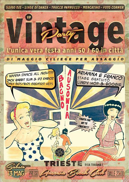 VP Vintage Party - L'unica vera festa anni 50/60 in città all'Ausonia Beach Club di Trieste