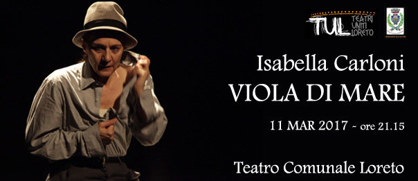 Isabella Carloni "Viola di mare" al Teatro Comunale di Loreto Copia