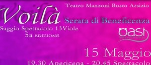 "Voilà" Saggio Spettacolo 13Viole al Teatro Manzoni di Busto Arsizio
