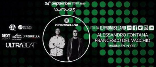 Waves Party w/ Promise Land opening season Ultra Beat a Monteforte Irpino