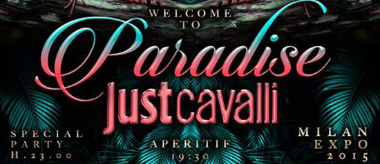 Welcome to Paradise al Just Cavalli Club di Milano