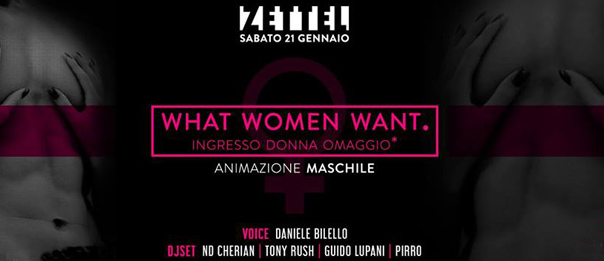 What woman want al Zettel Club di Alessandria
