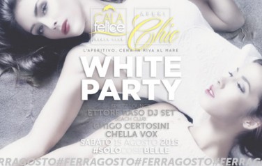 White Party Ferragosto al Cala Felice Beach Club